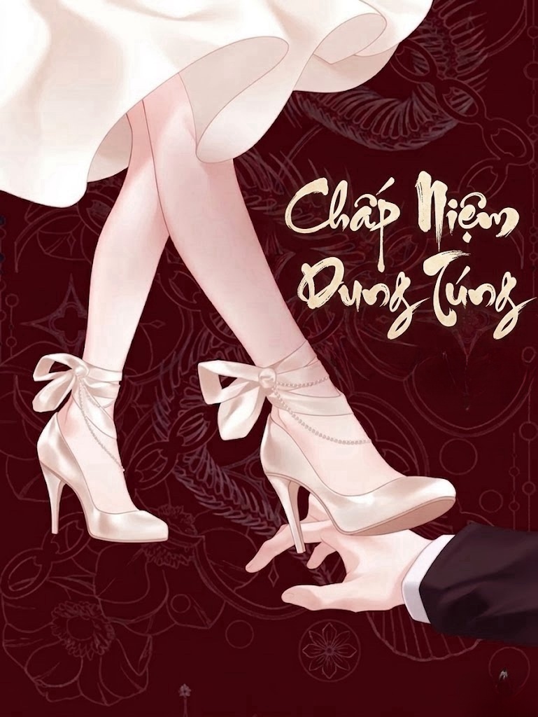Chấp Niệm Dung Túng